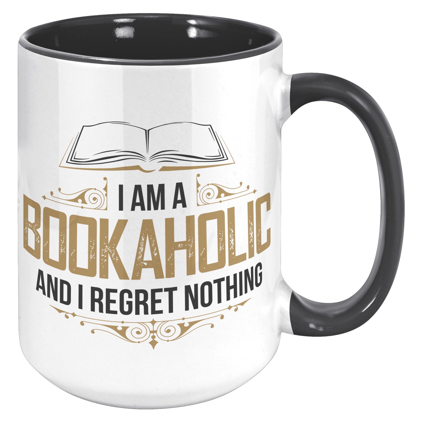 I Am A Bookaholic And I Regret Nothing | Accent Mug