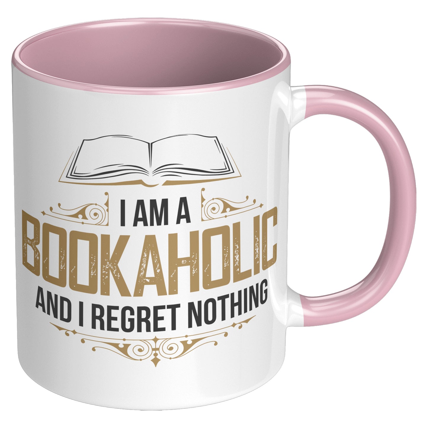 I Am A Bookaholic And I Regret Nothing | Accent Mug