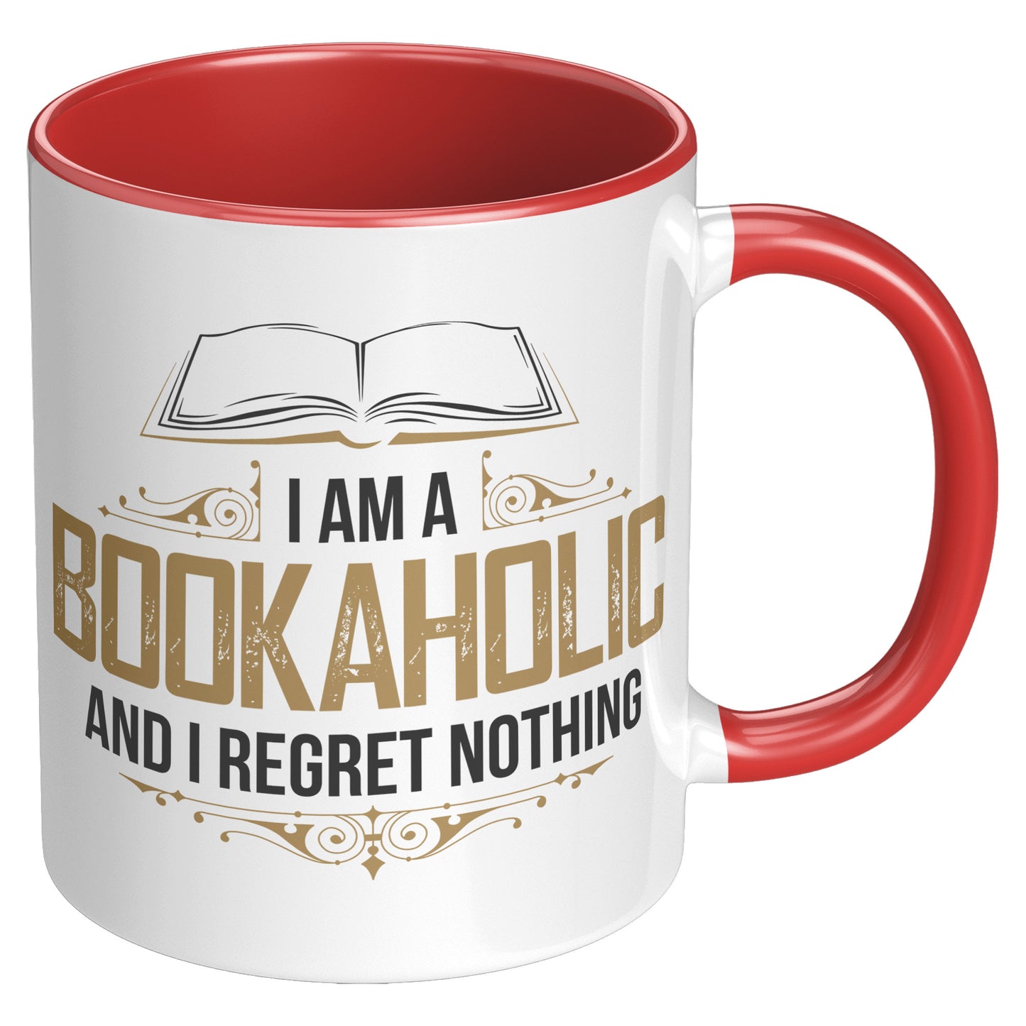 I Am A Bookaholic And I Regret Nothing | Accent Mug