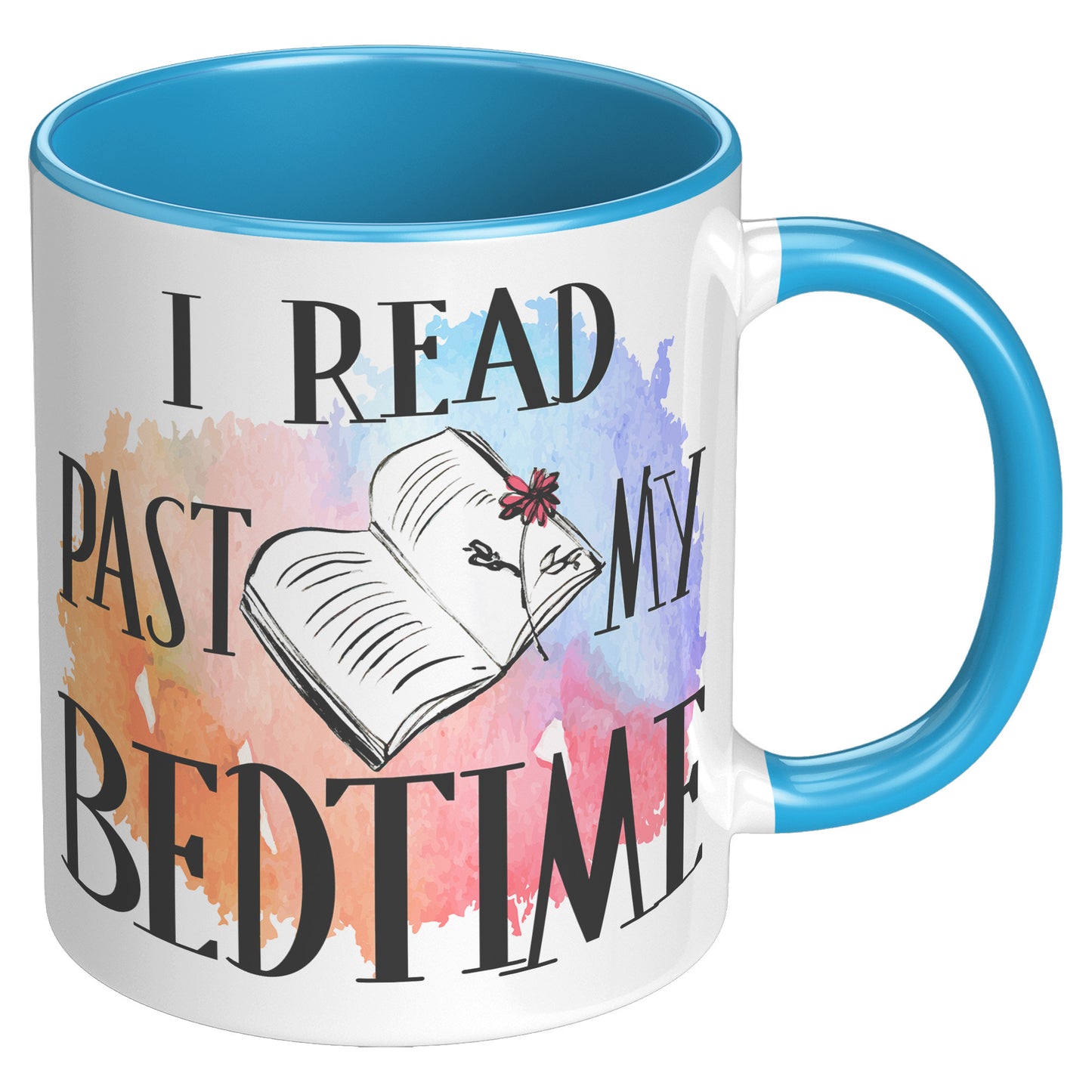I Read Past My Bedtime | Accent Mug
