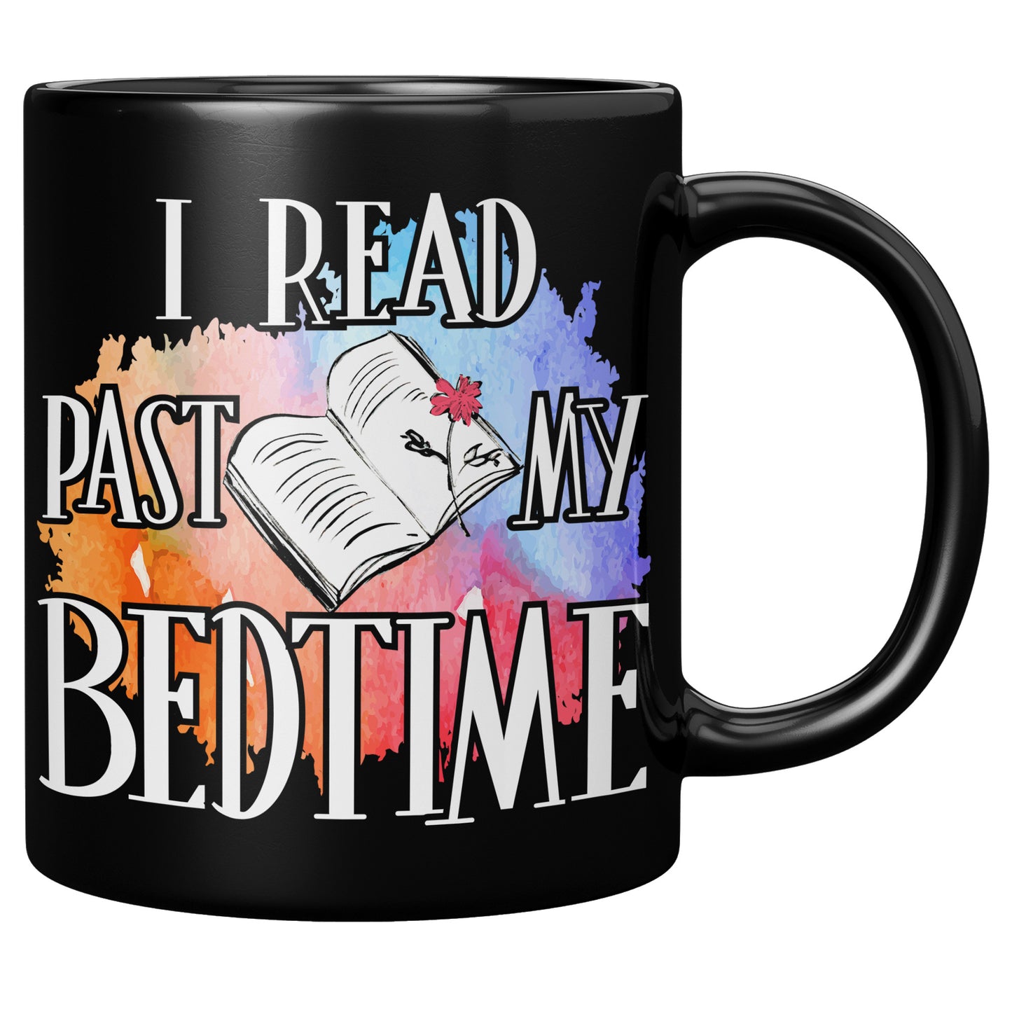 I Read Past My Bedtime | Mug