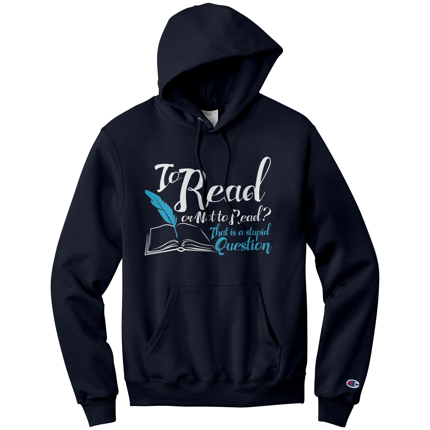 To Read Or Not To Read That Is A Stupid Question | Hoodie