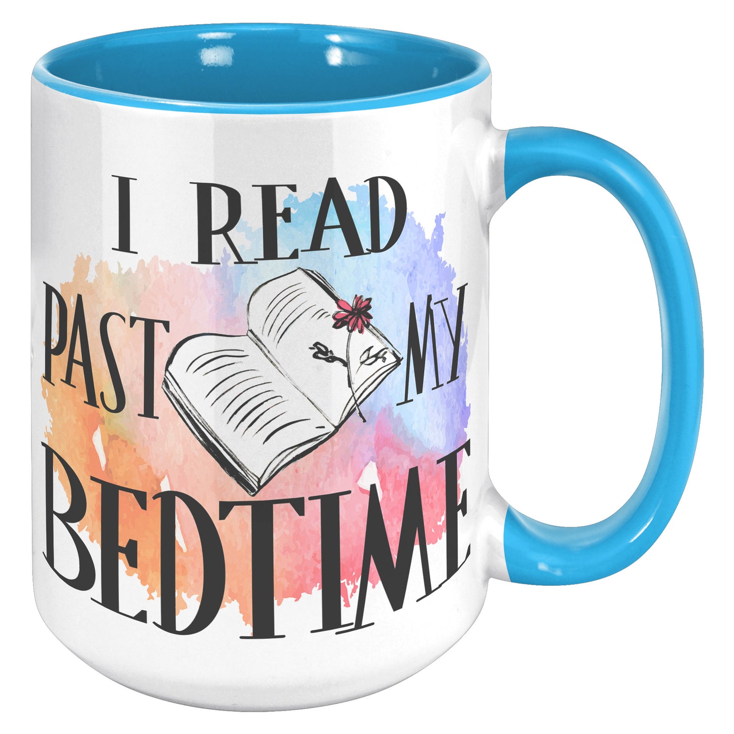 I Read Past My Bedtime | Accent Mug