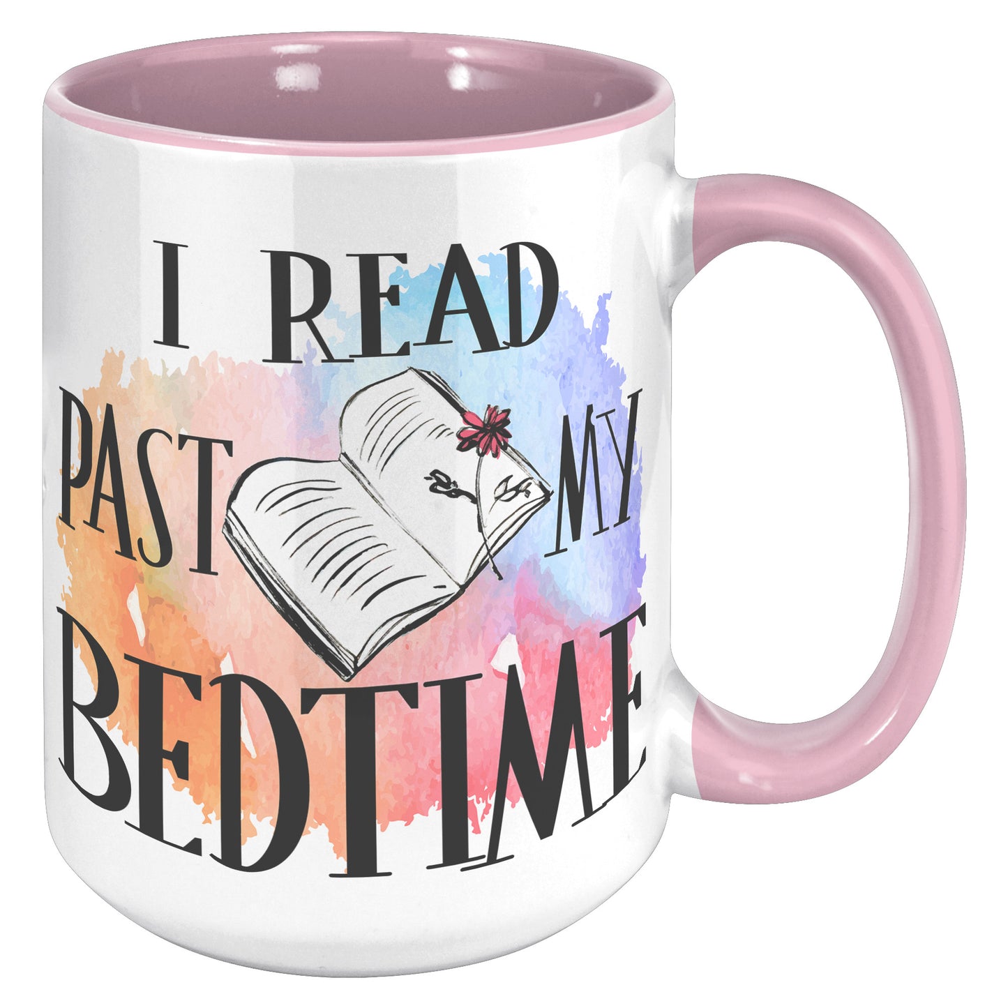 I Read Past My Bedtime | Accent Mug