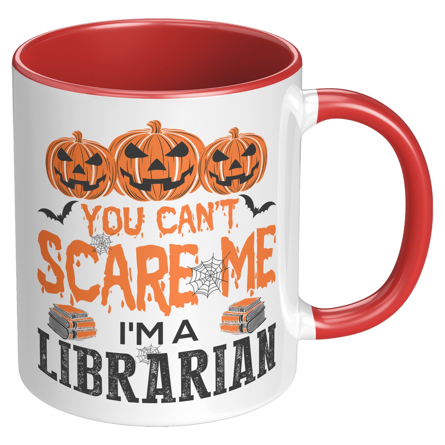 You Can't Scare Me I'm A Librarian | Accent Mug